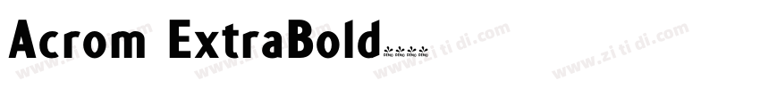 Acrom ExtraBold字体转换